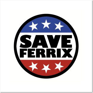 Save Ferrix Posters and Art